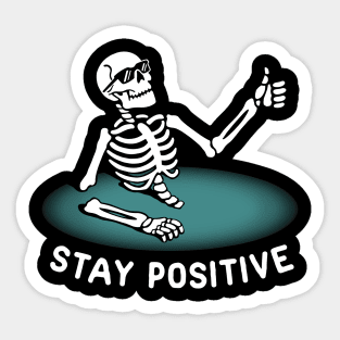 Stay Positive Sticker